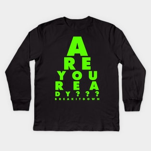 R U READY Kids Long Sleeve T-Shirt